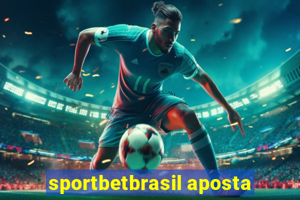 sportbetbrasil aposta